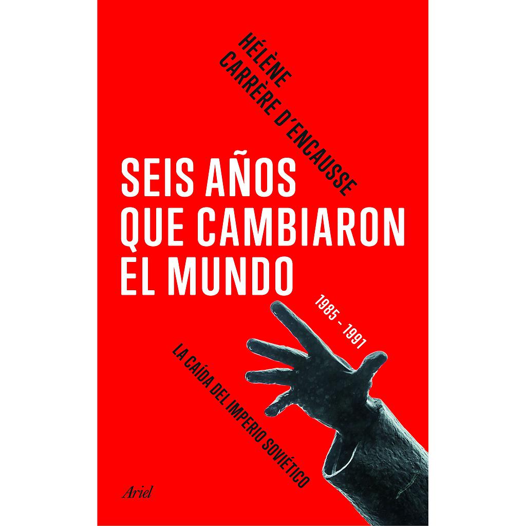 Seis años que cambiaron el mundo