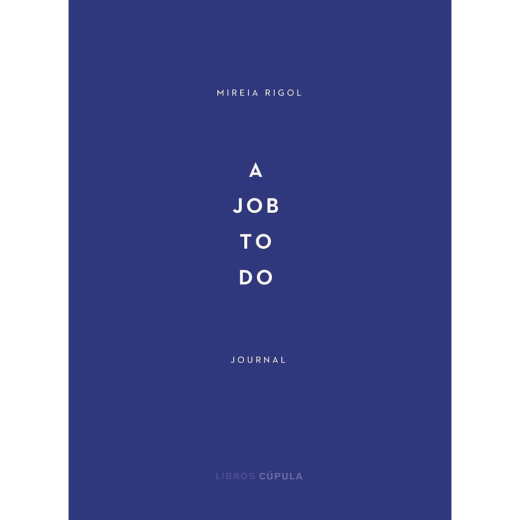 A job to do