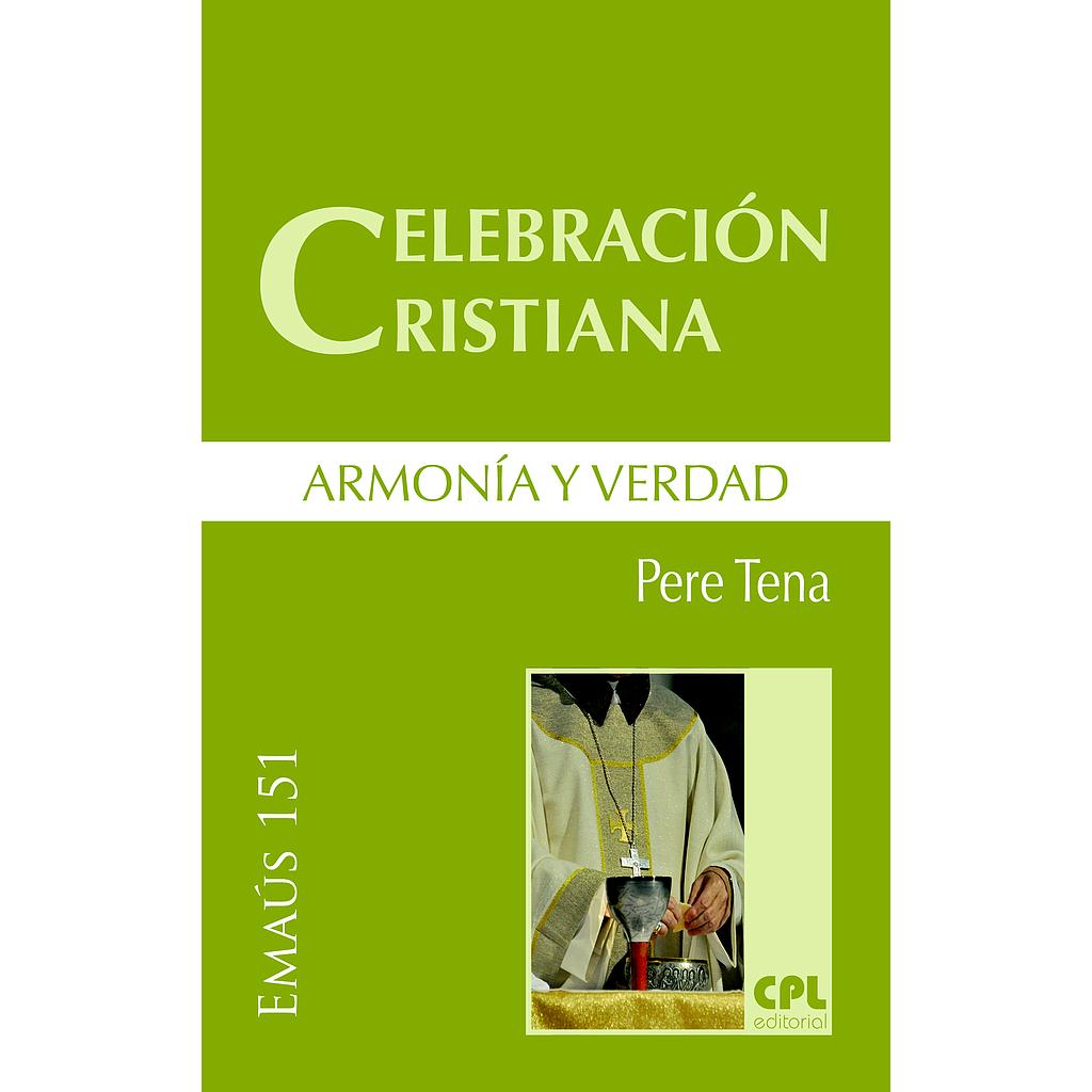 Celebración cristiana, armonía y verdad