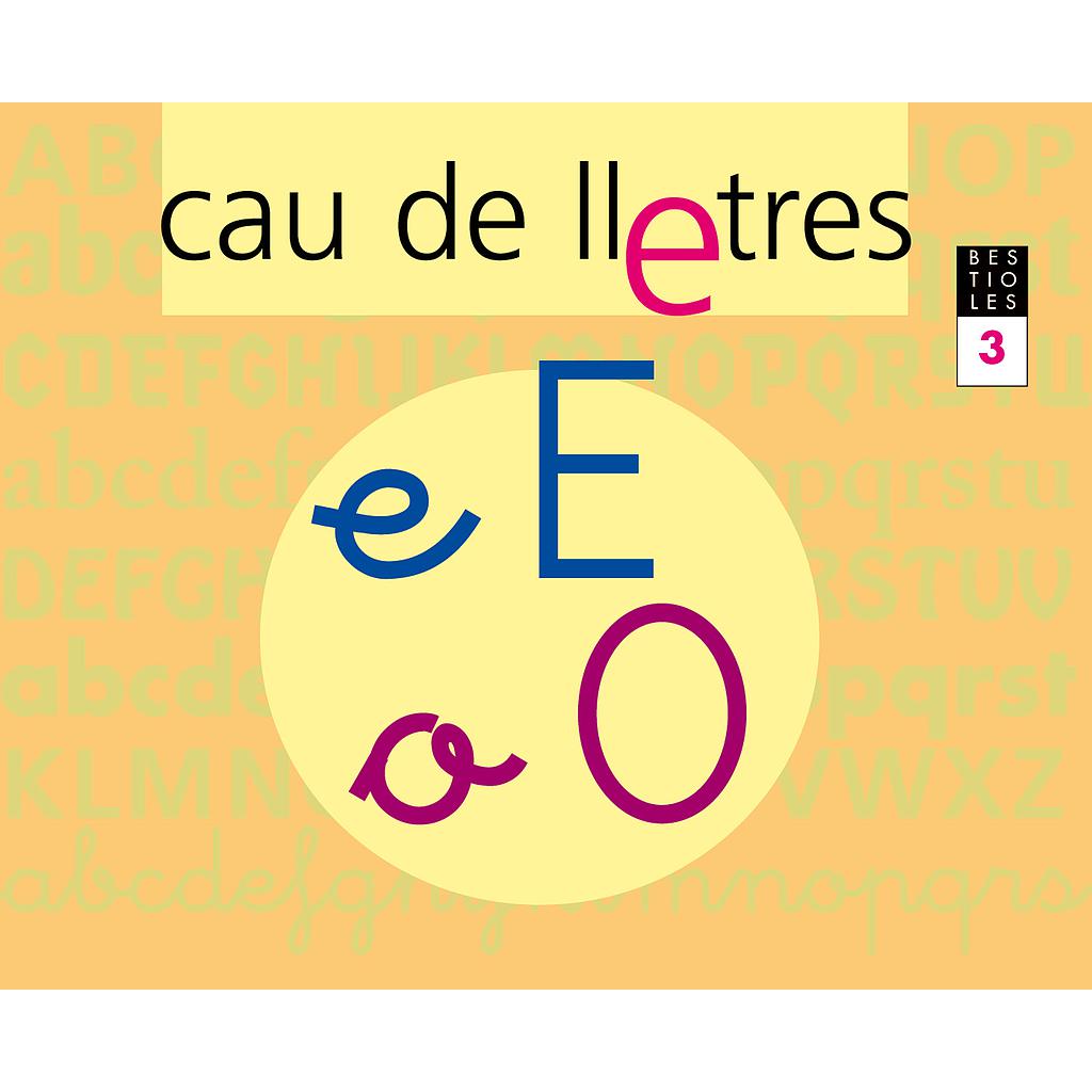 CAU DE LLETRES. Quadern 3. Lectoescriptura