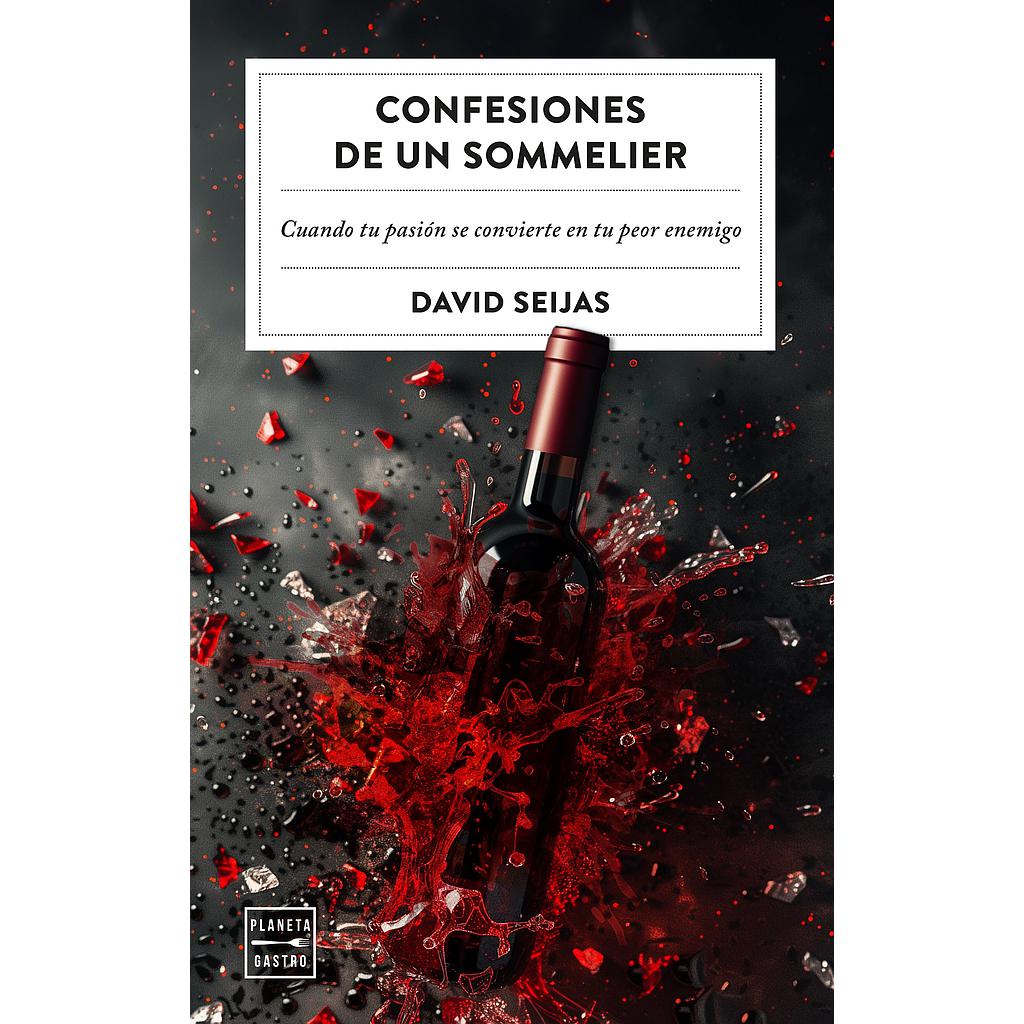 Confesiones de un sommelier