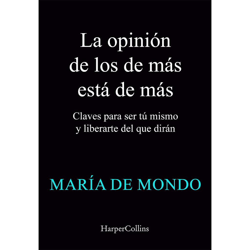 La opinión de los demás está de más