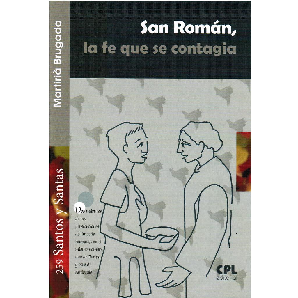 San Román, la fe que se contagia