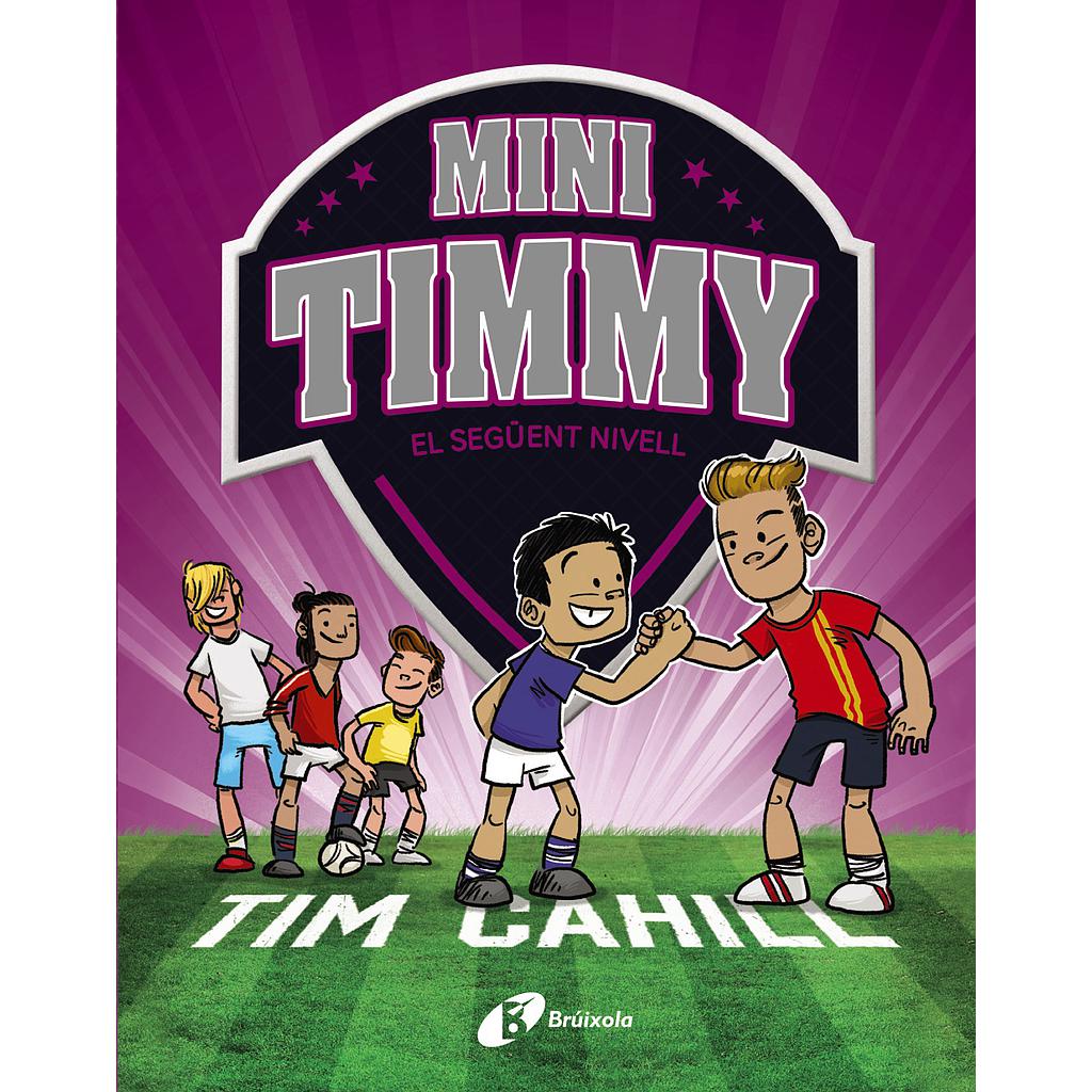 Mini Timmy, 9. El següent nivell