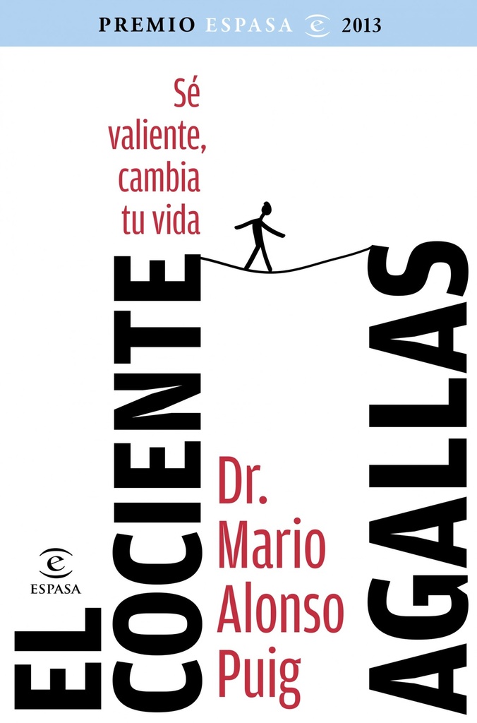 El cociente agallas. Premio Espasa 2013