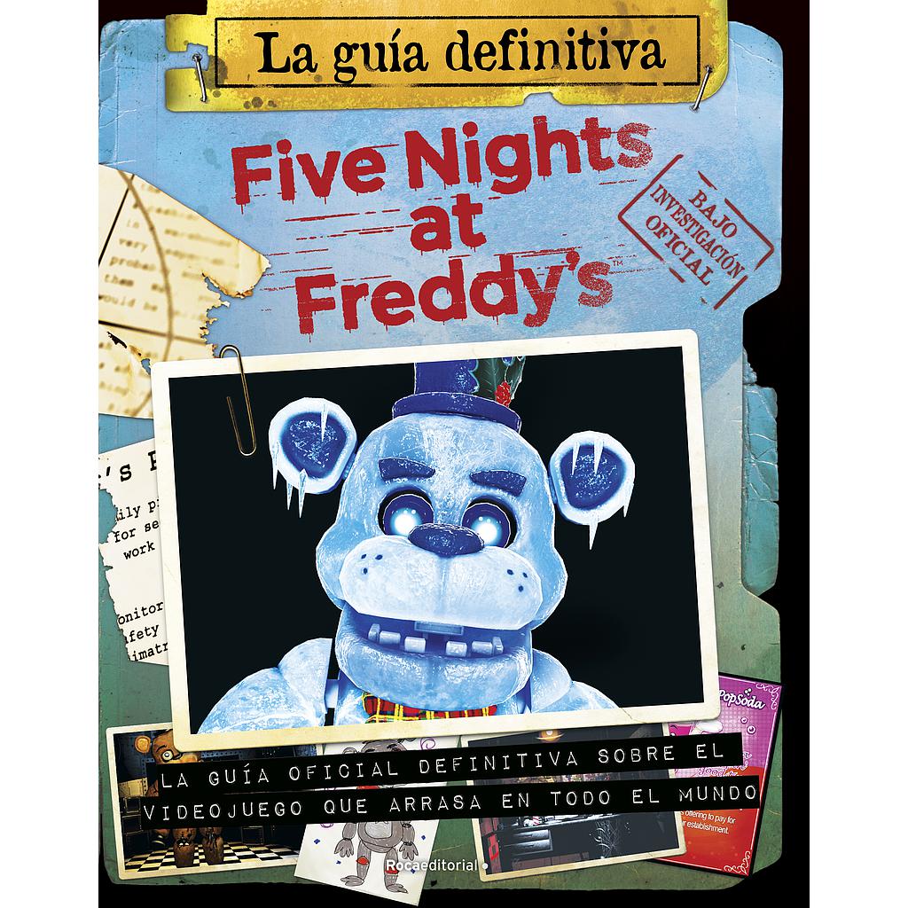 Five Nights at Freddy's - La guía definitiva