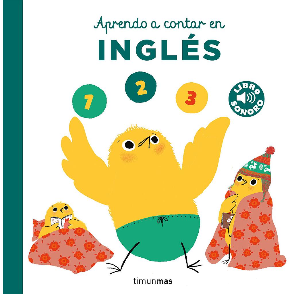Aprendo a contar en inglés. Mi primer libro de sonidos