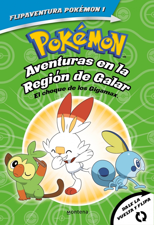 Pokémon. Aventuras en la Región Galar: El choque de los Gigamax + Aventuras en la Región Alola. El combate por el crista (FlipAventura Pokémon 1)