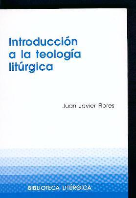 Introducción a la teología litúrgica