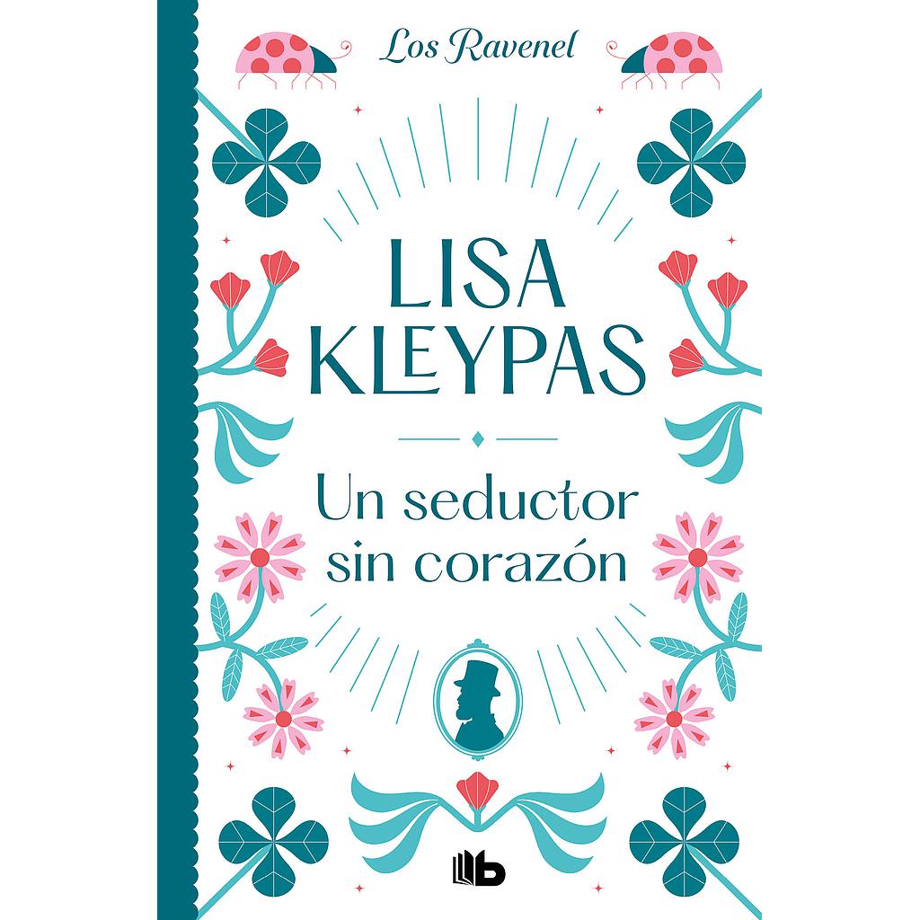 Un seductor sin corazón (Los Ravenel 1)