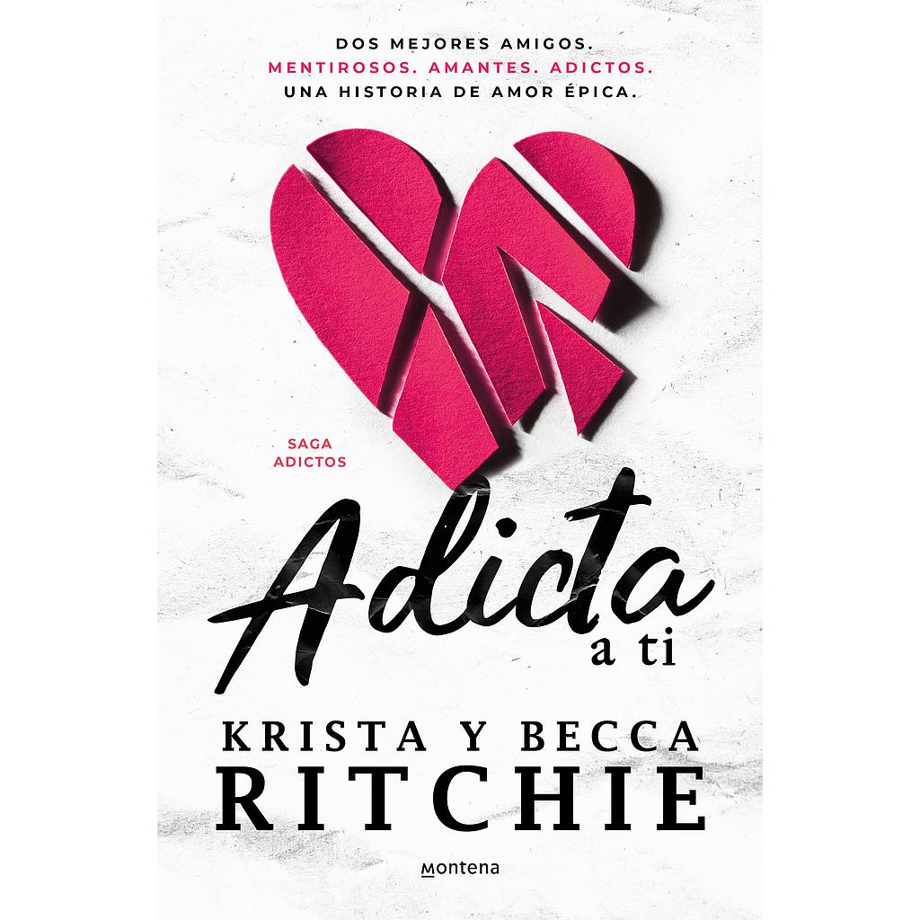 Adicta a ti (Serie Adictos 1)