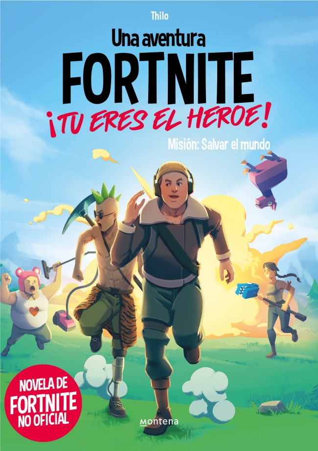 Una aventura FORTNITE. ¡Tú eres el héroe! - Misión: Salvar el mundo