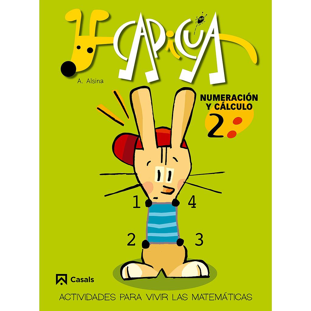 Cuadernos Capicúa. Numeración y cálculo 2