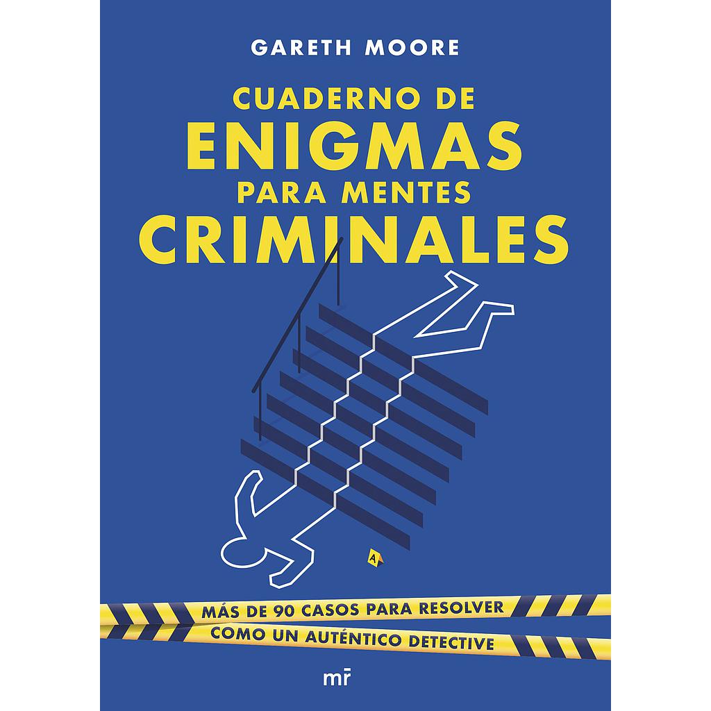 Cuaderno de enigmas para mentes criminales