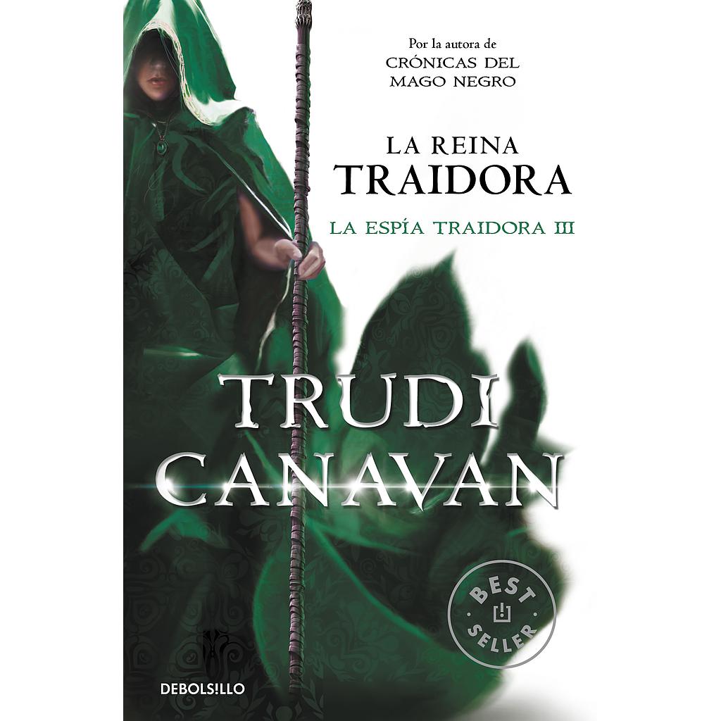 La reina traidora (La espía traidora 3)
