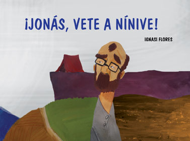 Jonás, vete a Nínive!