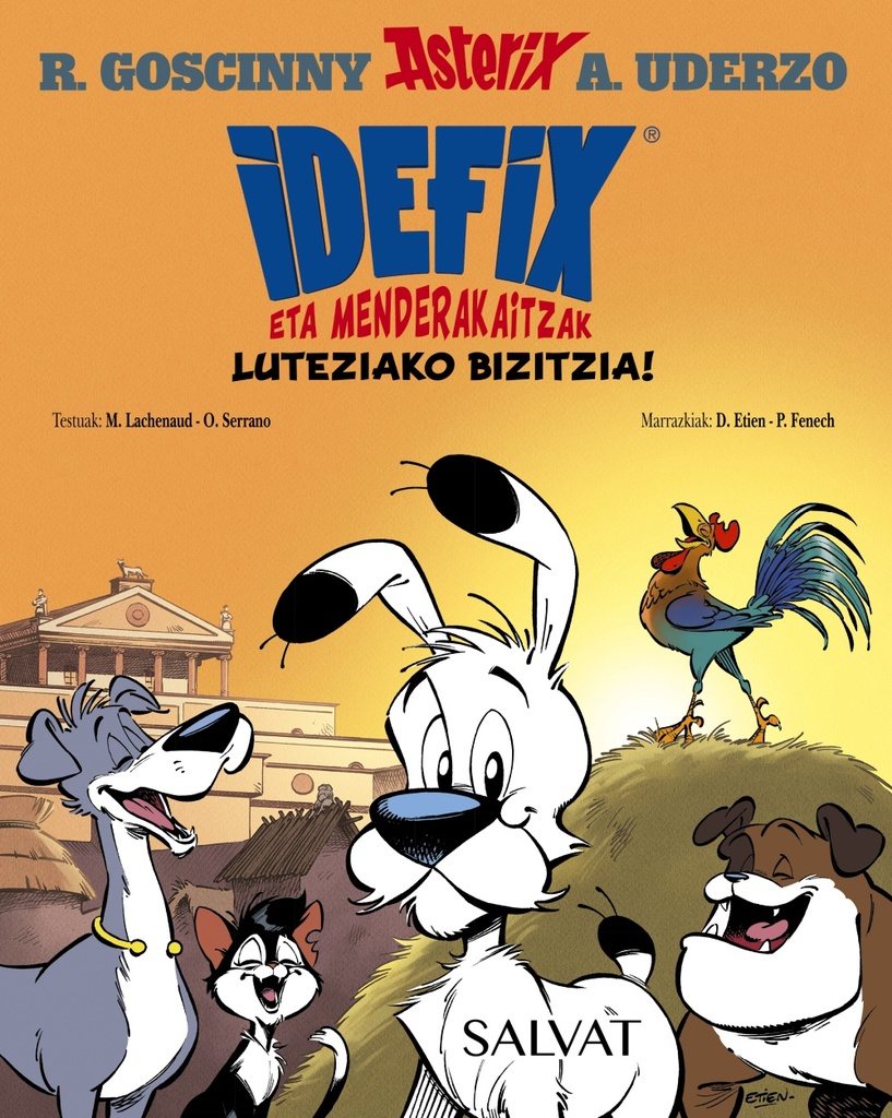 Idefix eta menderakaitzak, 3. Luteziako bizitzia!