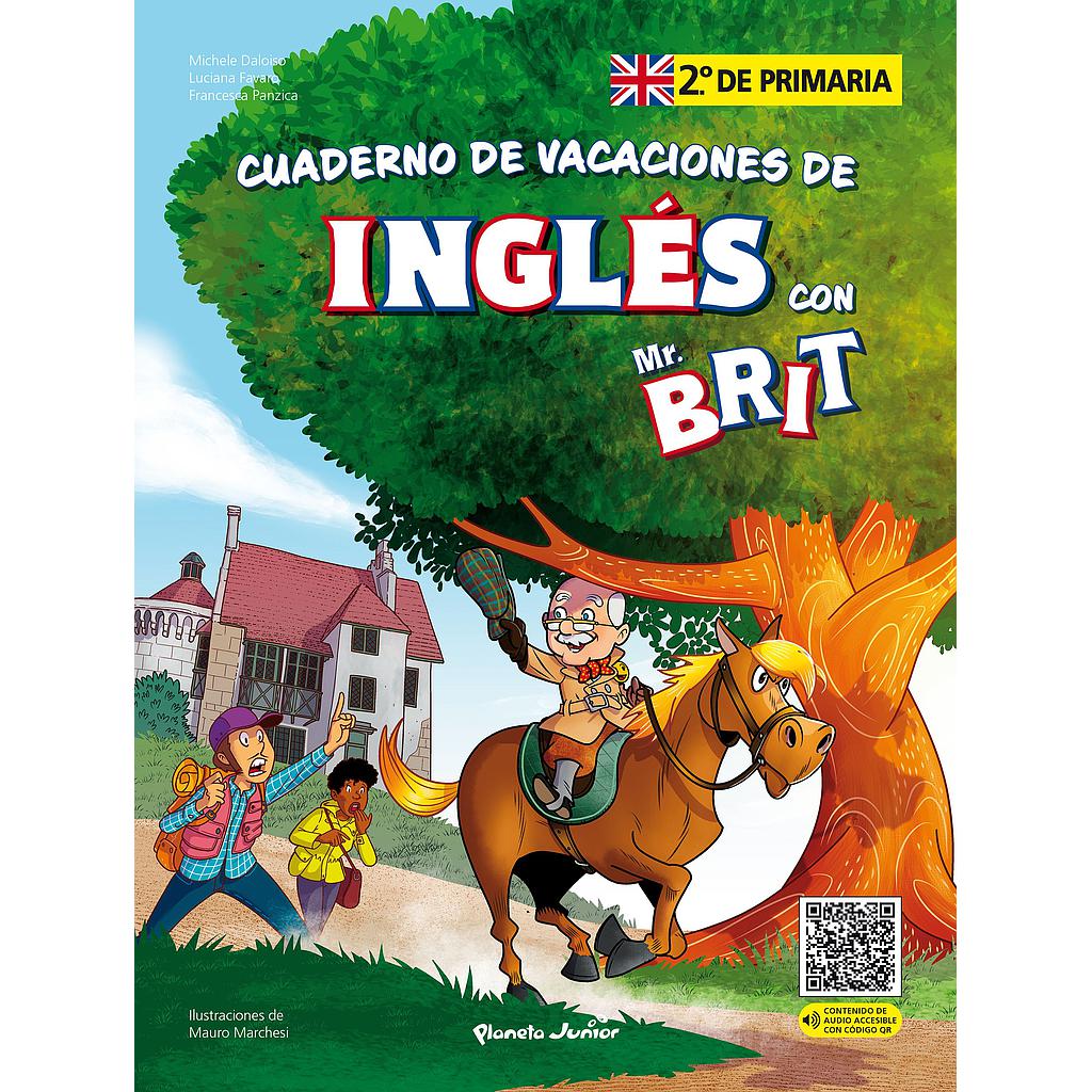 Mr. Brit. Cuaderno de vacaciones de inglés. 2.º de primaria