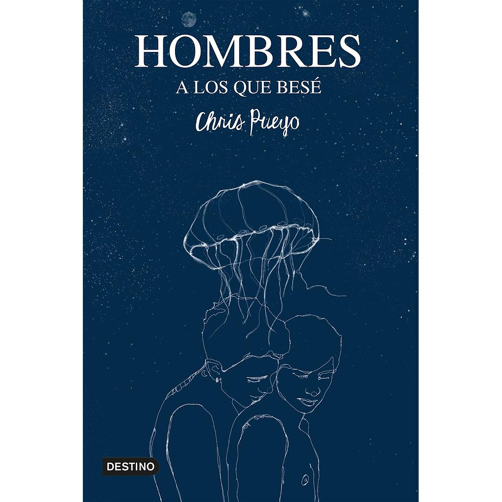 Hombres a los que besé