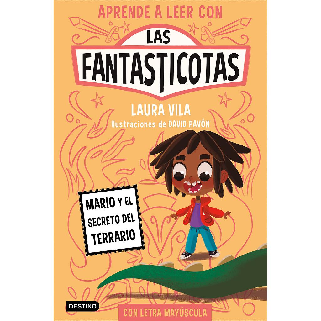 Aprende a leer con Las Fantasticotas 2. Mario y el secreto del terrario