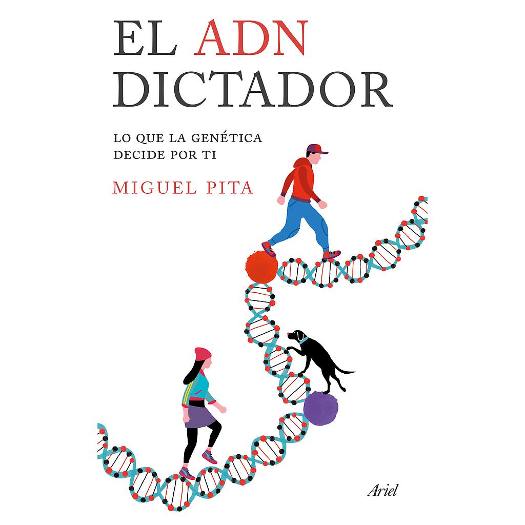 El ADN dictador