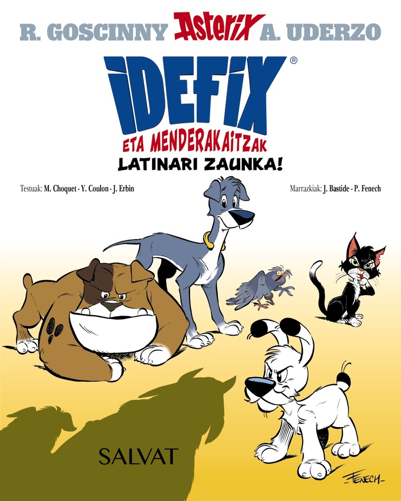 Idefix eta menderakaitzak, 1. Latinari zaunka!