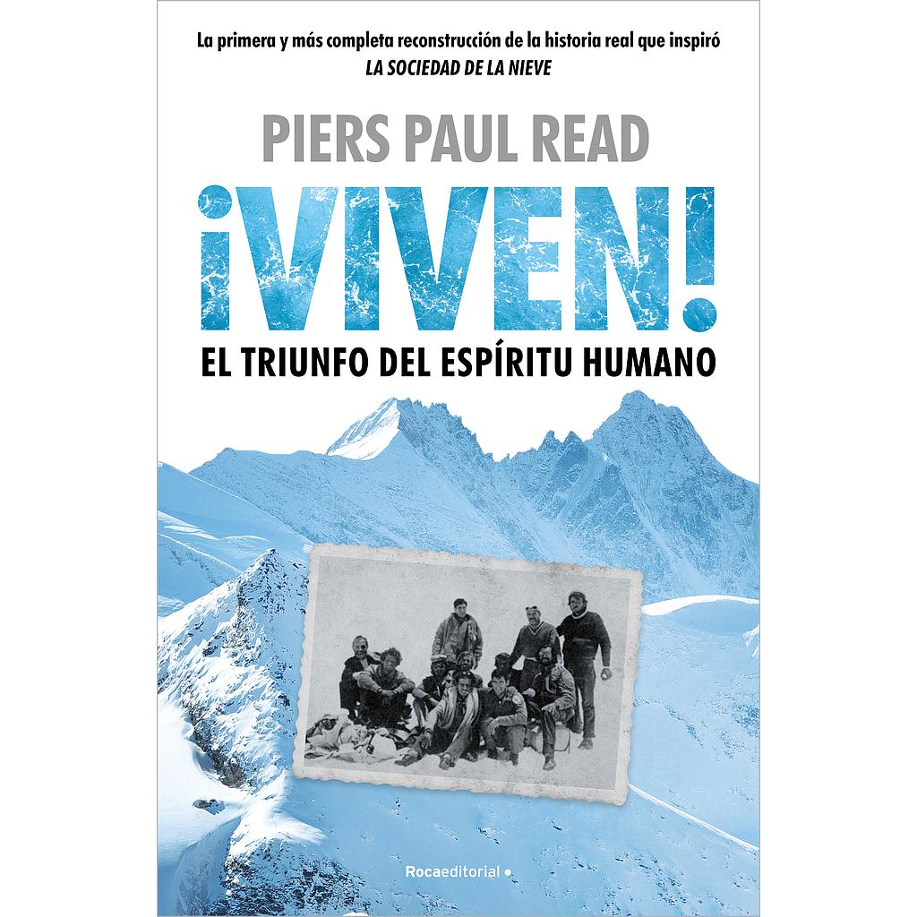 ¡Viven! El triunfo del espíritu humano