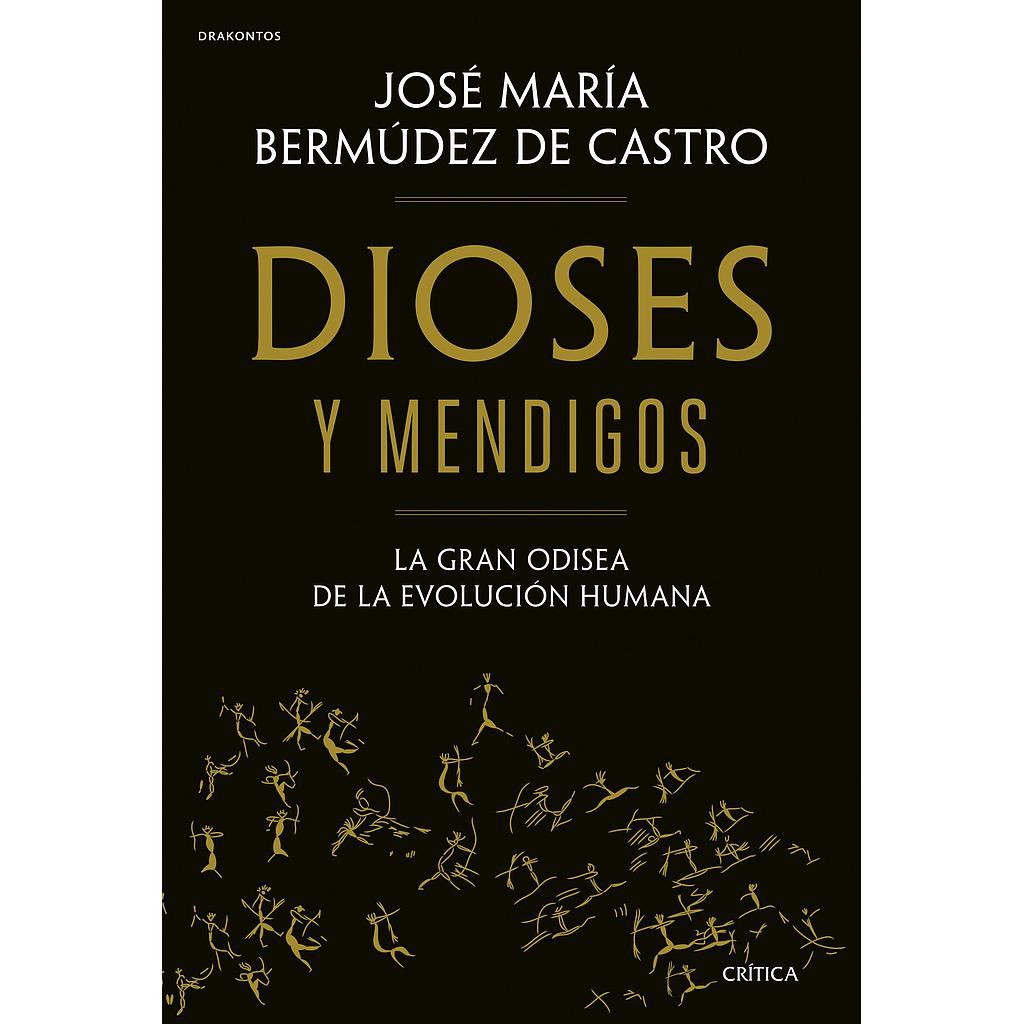 Dioses y mendigos