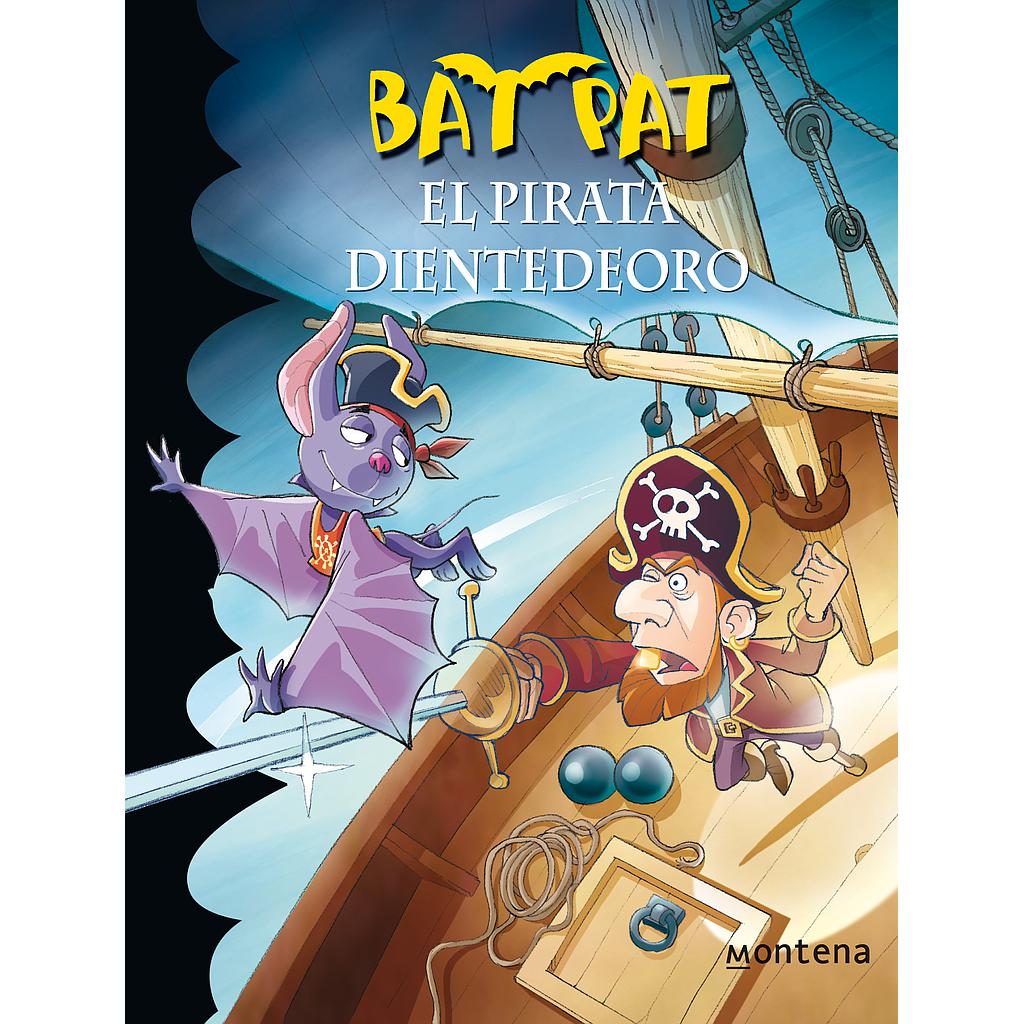 Bat Pat 4 - El pirata Dientedeoro