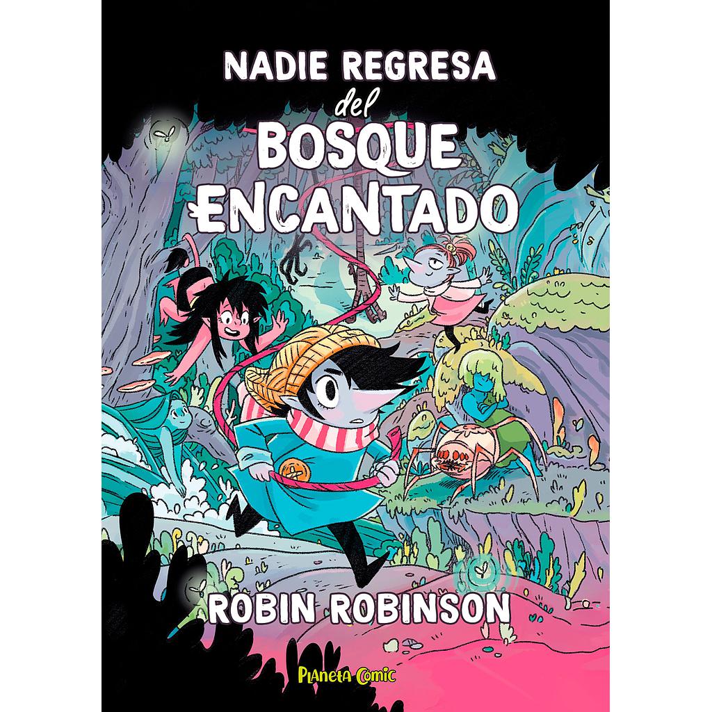 Nadie regresa del bosque encantado