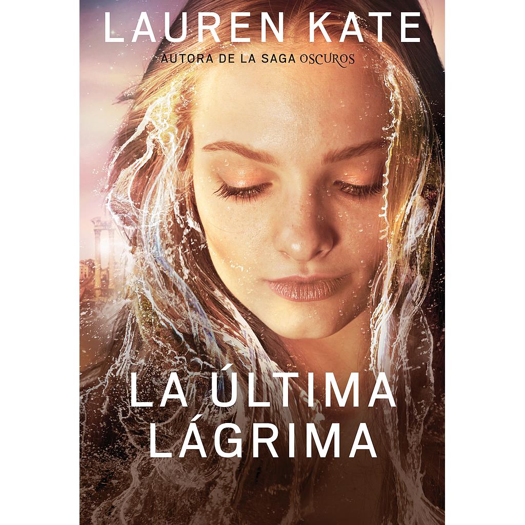 La última lágrima (La última lágrima 1)