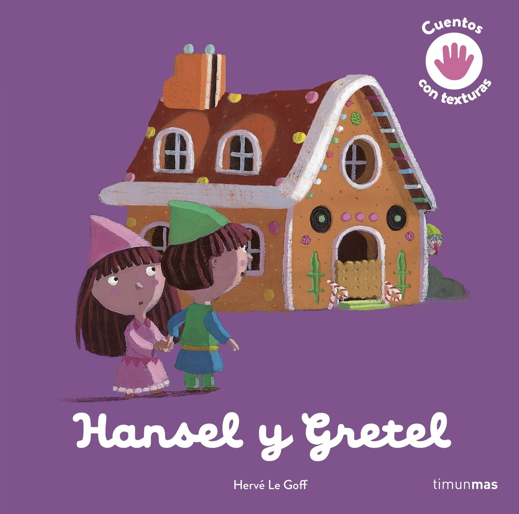 Hansel y Gretel. Cuento con texturas