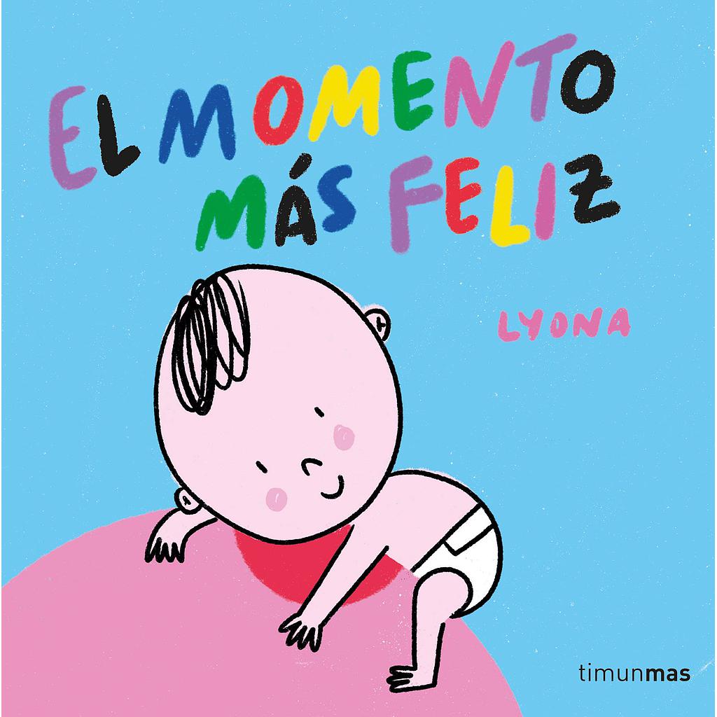 El momento más feliz. Libro de tela