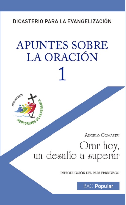 Apuntes sobre la oración, 1: