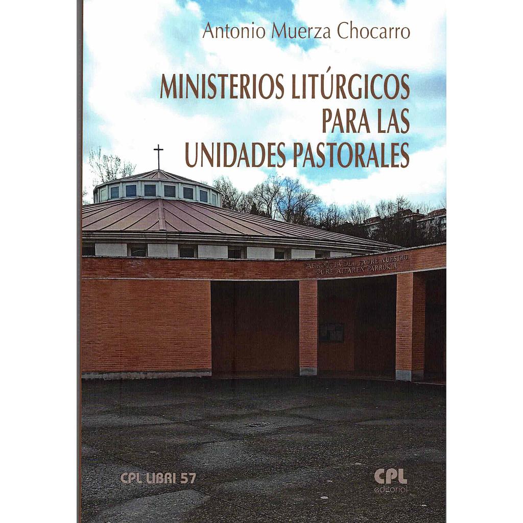 Ministerios litúrgicos para las unidades Pastorales