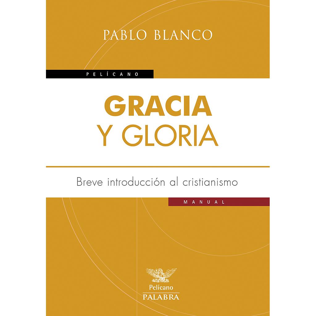 Gracia y gloria