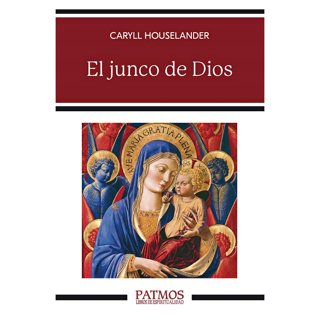 El junco de Dios