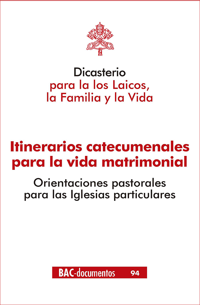 Itinerarios catecumenales para la vida matrimonial