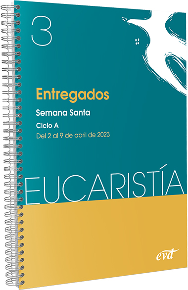 Entregados (Eucaristía nº 3/2023)