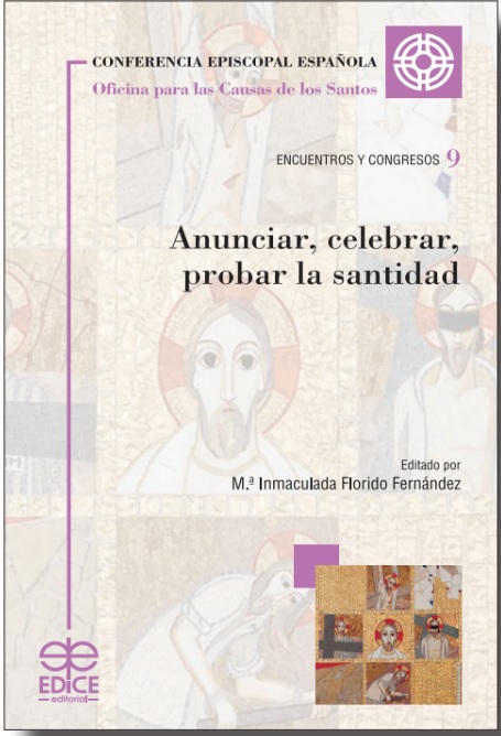 Anunciar, celebrar, probar la santidad