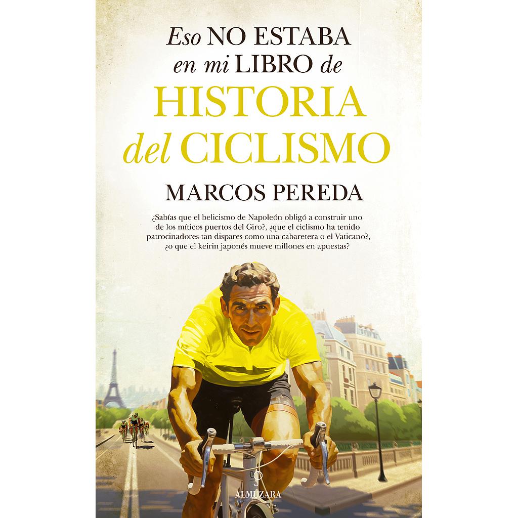 ESO NO ESTABA...HIST. DEL CICLISMO