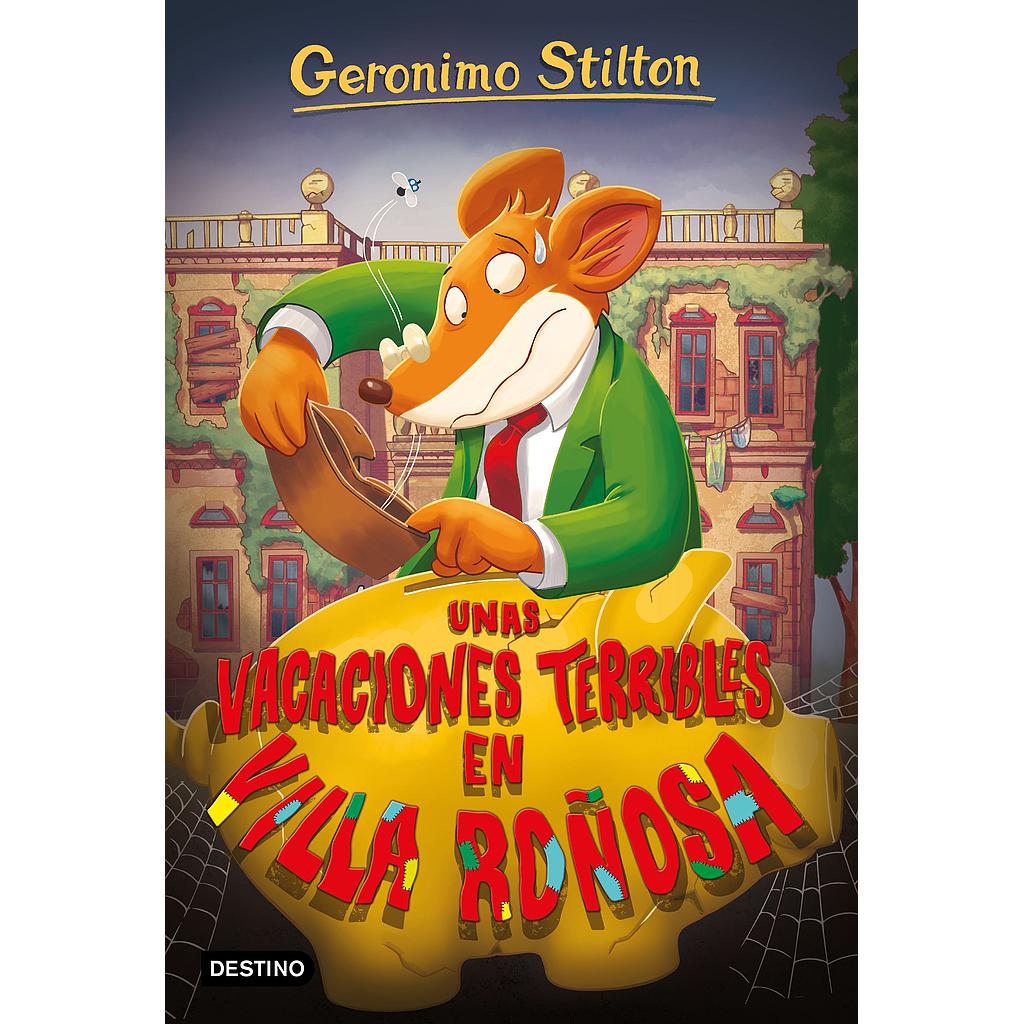 Unas vacaciones terribles en Villa Roñosa