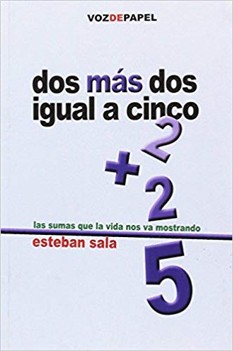 Dos más dos igual a cinco