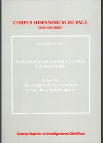 Tractatus de legibus ac deo legislatore. Liber VI