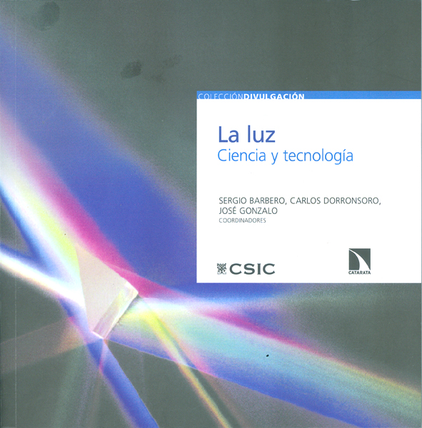 La luz: ciencia y tecnología