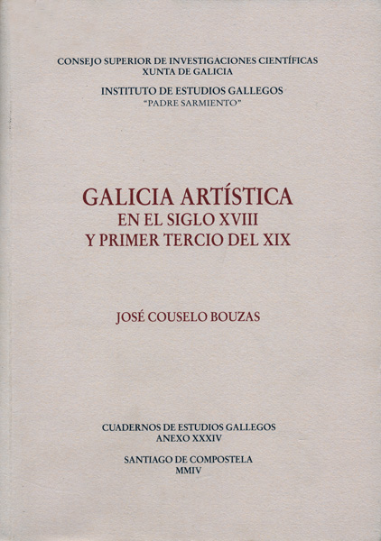 Galicia artística en el siglo XVIII y primer tercio del XIX