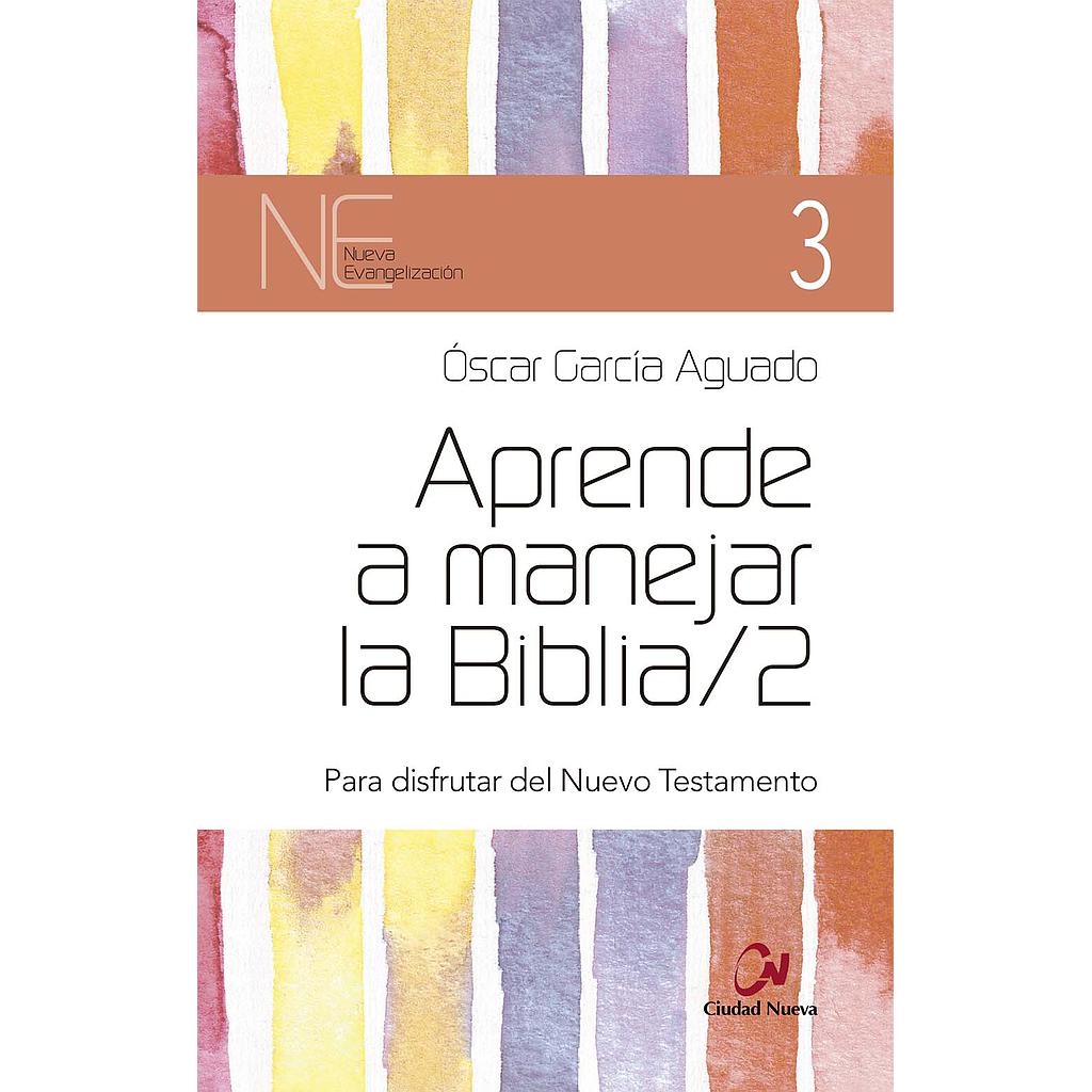 Aprende a manejar la Biblia/2