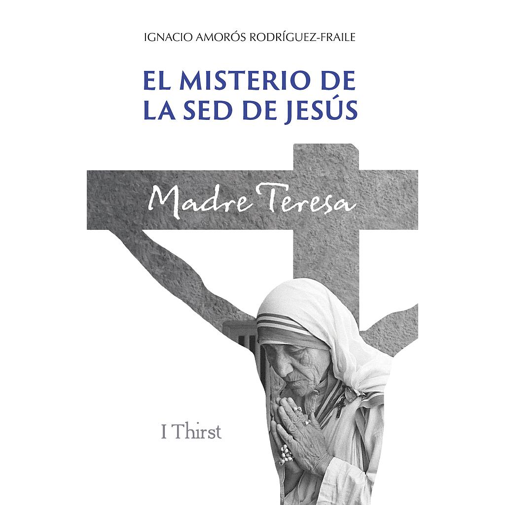 El misterio de la sed de Jesús