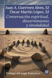 Conversación espiritual, discernimiento y sinodalidad