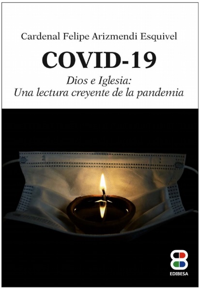 Covid - 19 Dios e iglesia: una lectura creyente de la pandemia